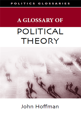 A GLOSSARY OF Politics Glossaries